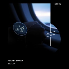 Alexey Sonar - Tik Tak [SkyTop]