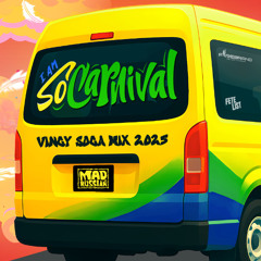 2025 Vincy Soca Mix "I Am SOCArnival" | Mixed by DJ Mad Russian