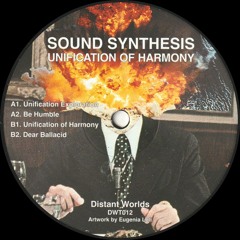 Sound Synthesis - Unification Of Harmony (DWT012)