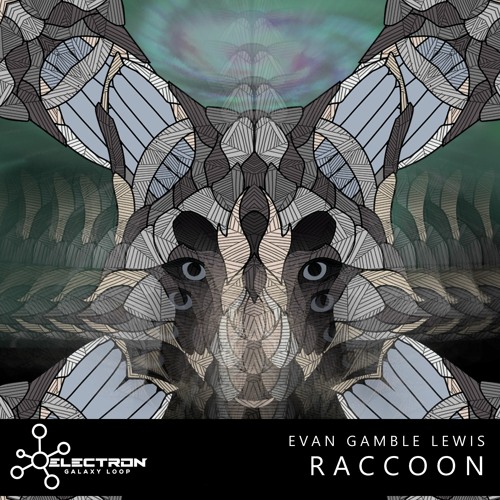 Evan Gamble Lewis - Raccoon (Original Mix)
