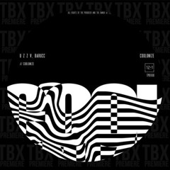 Premiere: u z z v, Barucc — Coolonize [12+1 London]