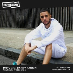 Danny Rankin Reprezent guest mix for Motu