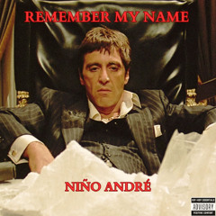 REMEMBER MY NAME