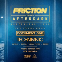 Excess live set @ Friction presents: Afterdark Australia Tour [Twisted Audio]