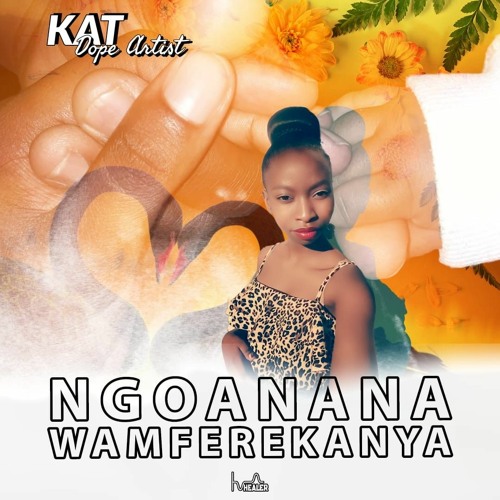 KAT Dope Artist_ngoanana Wamferekanya[PROD 2K'S ENT].mp3