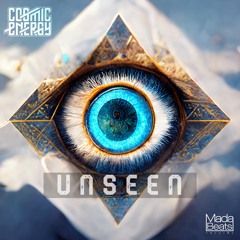 Cosmic Energy - Unseen (PREVIEW) 07.12.22