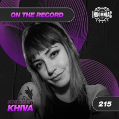Khiva - On The Record #215