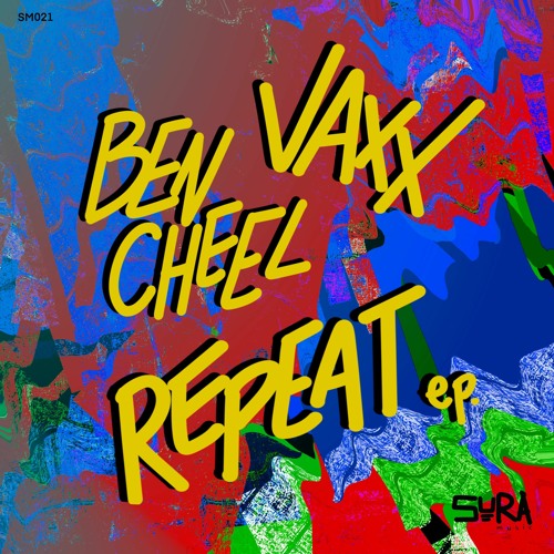 Ben Cheel, Vaxx - Questions (Original Mix) - SURA Music