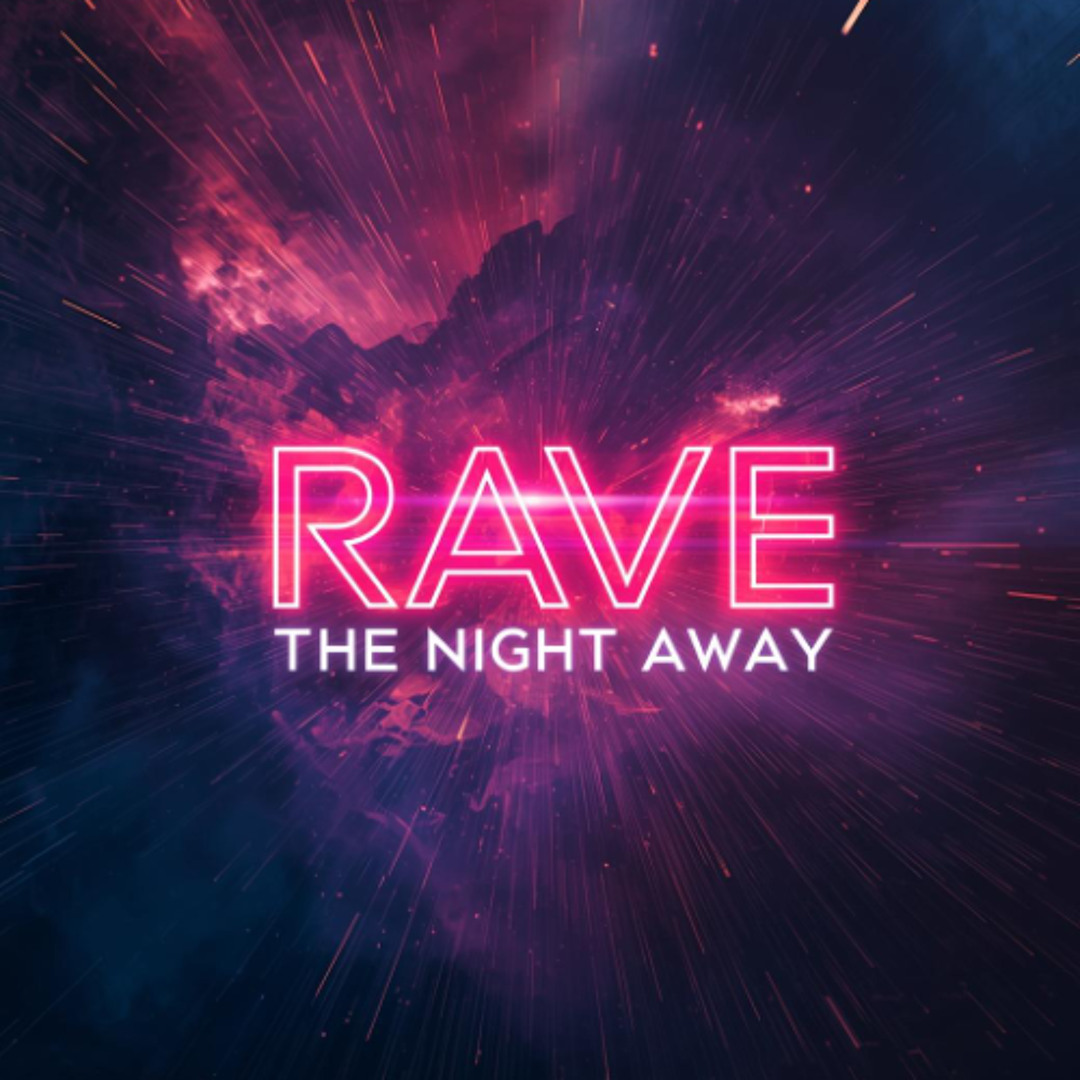 Stream Rave the Night Away by CJK SOUNDS | Listen online for free on ...