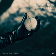 Altered View - Fruit from the Trees (Justin Robertson's Five Green Moons Dancehall Dub Remix)