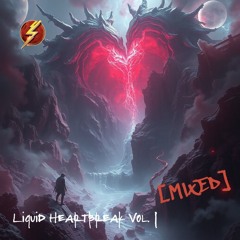 Liquid Heartbreak vol. 1 (MIXED)