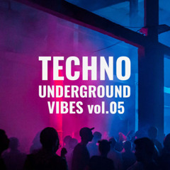 Techno Underground Vibes Vol. 5 🔊💥