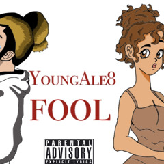 YoungAle8- fool [official audio]