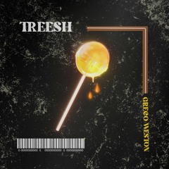 Treesh - (Prod Dee Marc)