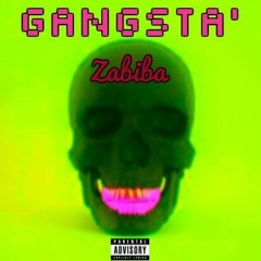 Gangsta'