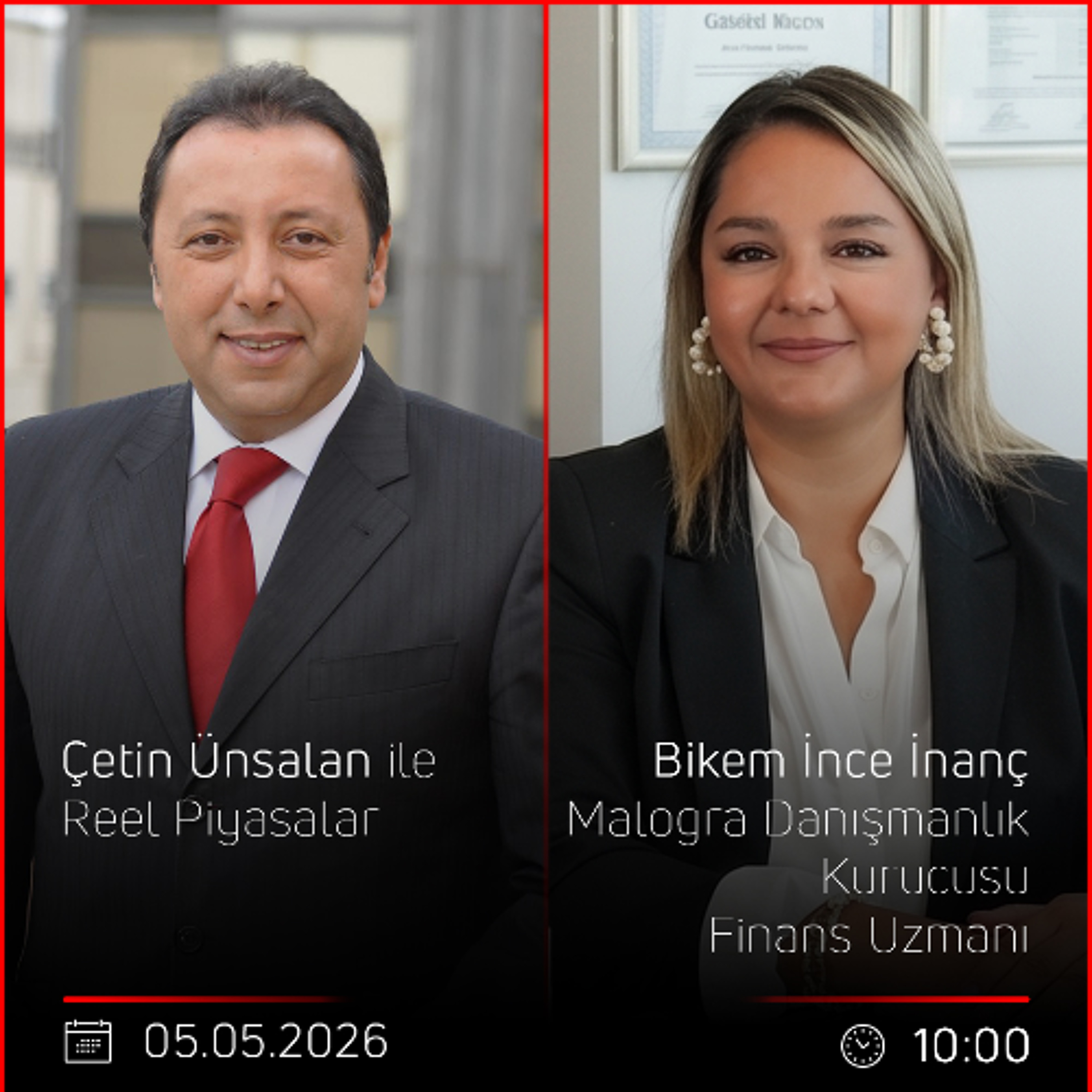 Bikem İnce İnanç - Çetin Ünsalan ile Reel Piyasalar