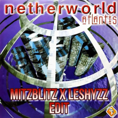Atlantis Remix / MitzBlitz LeshyZz