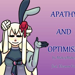 Apathy and Optimism