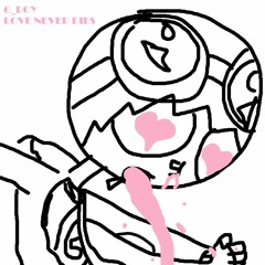Love Never Dies (VALENTINE 2022 SPECIAL) -BIGBLACKDELTA HUGGIN N' KISSIN REMIX-