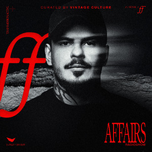 VINTAGE CULTURE - AFFAIRS #154