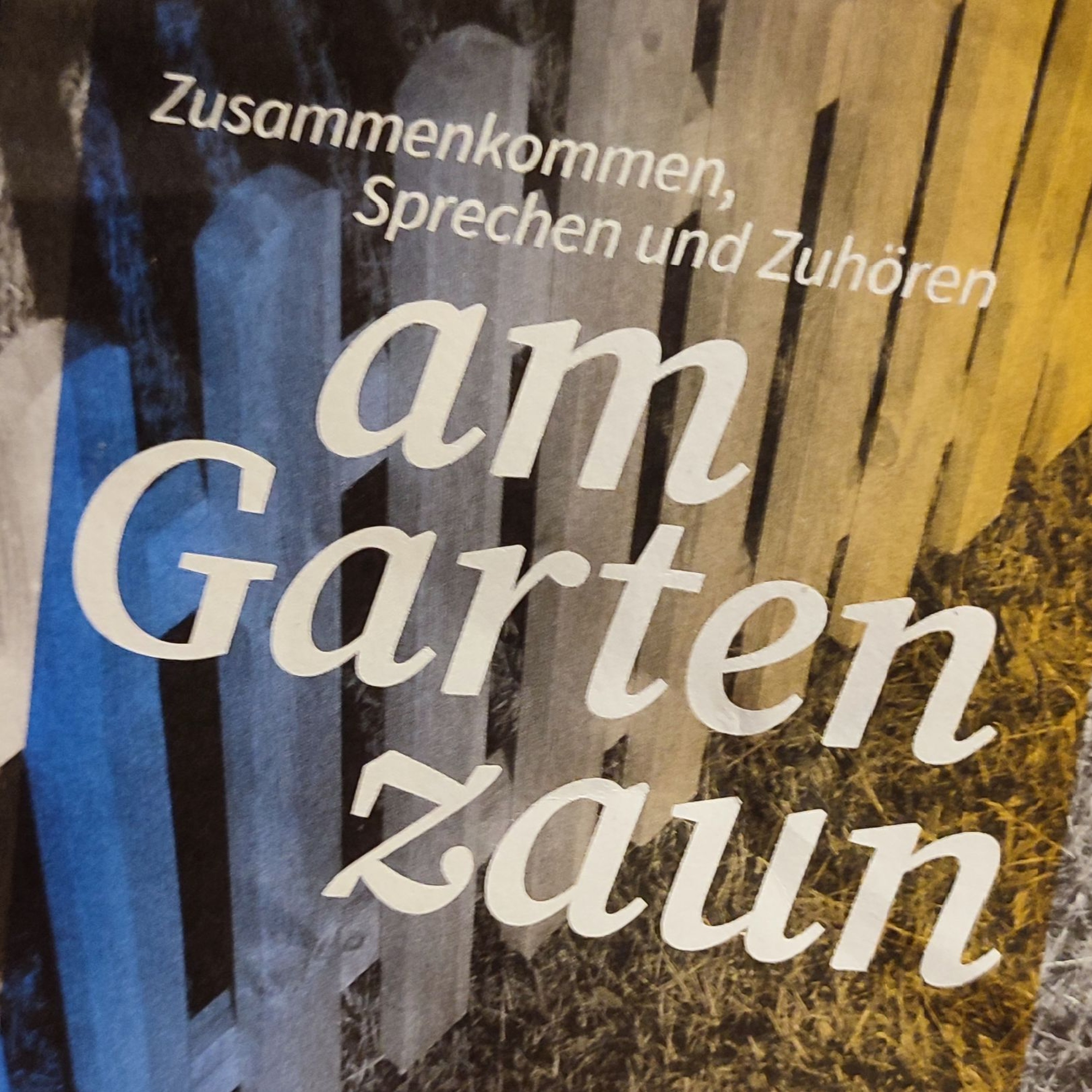 Am Gartenzaun: Dialoginitiative der Evangelischen Akademie