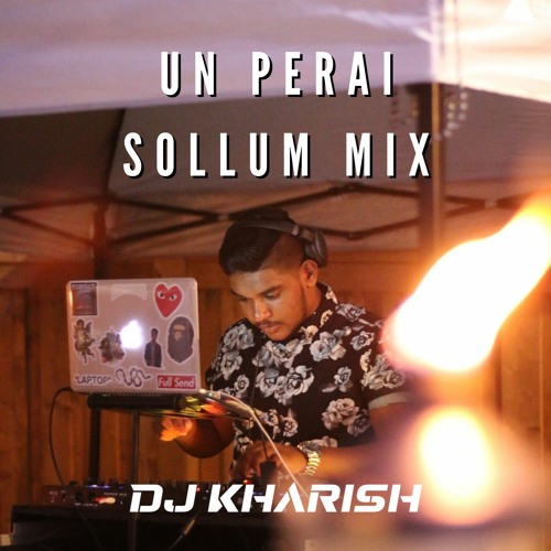 Un Perai Sollum Soca Remix
