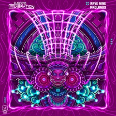 Rave Nine - Madlands | OUT NOW on Next Generation Music!🍭