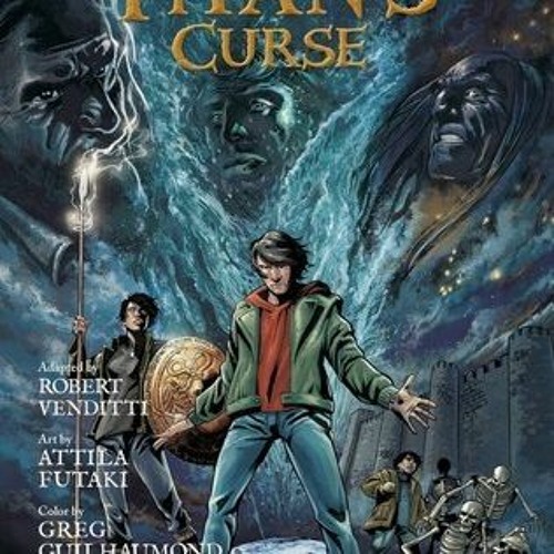 (PDF) Download The Titan's Curse: The Graphic Novel BY : Robert Venditti