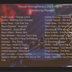 House Atmospheres | 2024 March