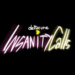 Deltarune: Insanity Calls