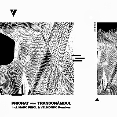 EXCLUSIVE: Priorat - Transgènic (Marc Piñol Remix) [Vondreib Records]