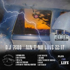 DJ 7800 - AIN`T NO LOVE 22:11 VOL.6 [FULL TAPE]