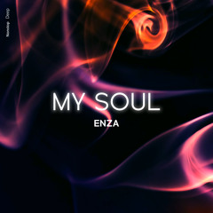 Enza - My Soul