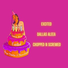 DALLAS - EXCITED [SCREWED]