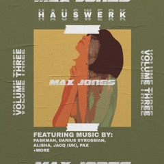 H A U S W E R K: Volume Three