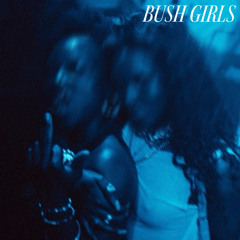 Bush Girls