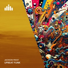 Jackson Frost - Super Funk [FREE DOWNLOAD]