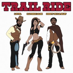 Trail Ride (feat. Level & Daphne Dash)