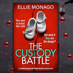 Ellie Monago & THE CUSTODY BATTLE With Pamela Fagan Hutchins On Crime & Wine