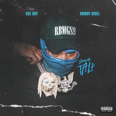 Shmurda Talk (feat. Rowdy Rebel)
