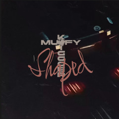 Shaped (feat. murrfy)