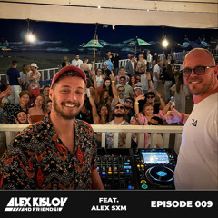 AK & Friends 009 - Live from Mimosa Rooftop