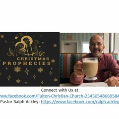 "The Christmas Prophecies: The Prince Of Peace" By Pastor Ralph Ackley