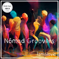 Nomad Groovers #2 By Îsmailovic