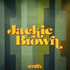 smith. - Jackie Brown