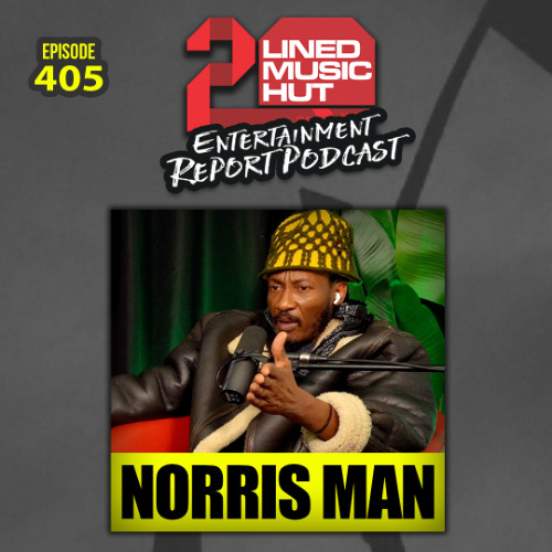 EPISODE #405 NORRIS MAN