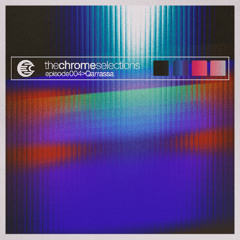 The Chrome Selections