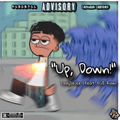 Up, Down! (feat. FGE Row)