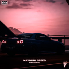 MAXIMUM SPEED