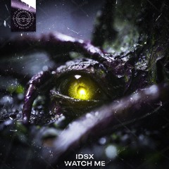 IDSX - WATCH ME [PARA25]
